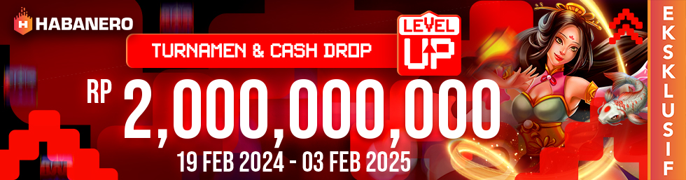 LEVEL UP TURNAMEN & CASH DROP