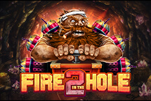 Fire in the Hole 2